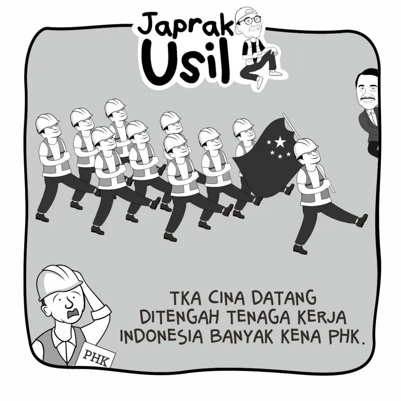 Bang Japrak: TKA China Datang saat Pekerja Indonesia Banyak Kena PHK 