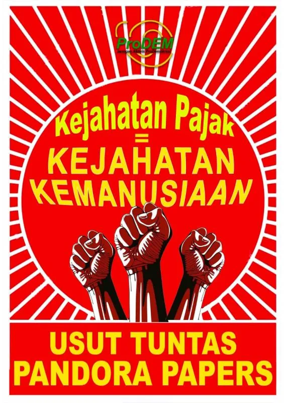 Kejahatan Pajak=Kejahatan Kemanusiaan (Prodem)