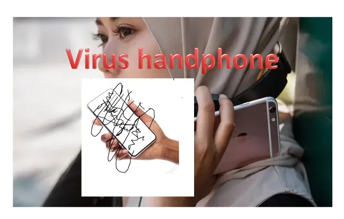 Tanda HP Android Disusupi Virus Jahat & Bagaimana Mengatasinya