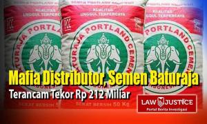 Mafia Distributor, Semen Baturaja Terancam Tekor Rp 212 Miliar
