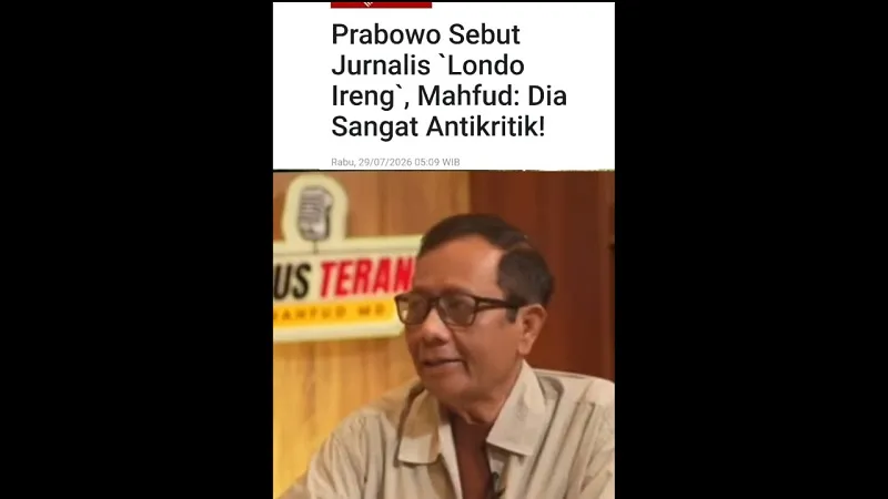 Prabowo Sebut Jurnalis `Londo Ireng`, Mahfud: Dia Sangat Antikritik! - Sumber: Istimewa/ Law-Justice.Co