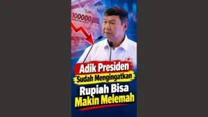 Adik Presiden Sudah Ingatkan Rupiah Bisa Makin Melemah